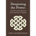 Deepening the Power: Community Ritual and Sacred Theatre