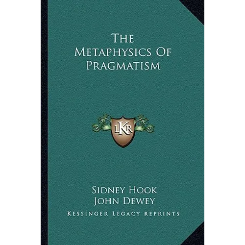 The Metaphysics Of Pragmatism
