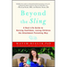 Beyond the Sling: A Real-Life Guide to Raising Confident, Loving Children the Attachment Parenting Way