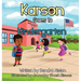 KARSON Goes to Kindergarten