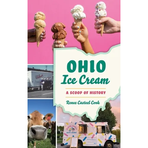 Ohio Ice Cream: A Scoop of History