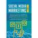 Social Media Marketing: 2 in 1: Become an Influencer & Build an Evergreen Brand with Endless Leads using Facebook, Facebook ADS, Twitter, YouTube Pint