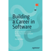 Building a Career in Software: A Comprehensive Guide to Success in the Software Industry