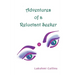 Adventures of a Reluctant Seeker