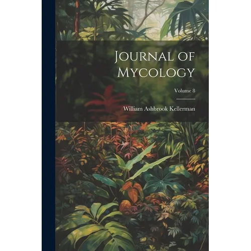 Journal of Mycology; Volume 8