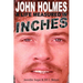 John Holmes: A Life Measured in Inches (Second Edition)