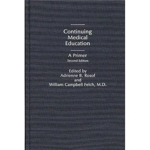 Continuing Medical Education: A Primer