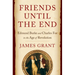 Friends Until the End: Edmund Burke and Charles Fox in the Age of Revolution