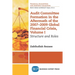 Audit Committee Formation in the Aftermath of 2007-2009 Global Financial Crisis, Volume I: Structure and Roles