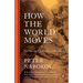 How the World Moves: The Odyssey of an American Indian Family