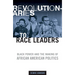 Revolutionaries to Race Leaders: Black Power and the Making of African American Politics