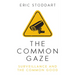 The Common Gaze: Surveillance and the Common Good