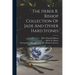 The Heber R. Bishop Collection Of Jade And Other Hard Stones