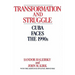 Transformation and Struggle: Cuba Faces the 1990s