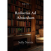 Reductio Ad Absurdum