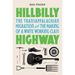Hillbilly Highway: The Transappalachian Migration and the Making of a White Working Class
