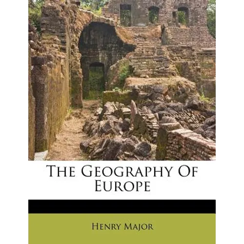 The Geography of Europe