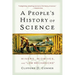A People's History of Science: Miners, Midwives, and Low Mechanicks
