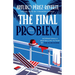 The Final Problem