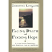 Facing Death & Finding Hope