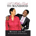 A Mother's Guide to Manhood