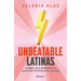Unbeatable Latinas: A Rebellious Approach to Achieving Professional Succes
