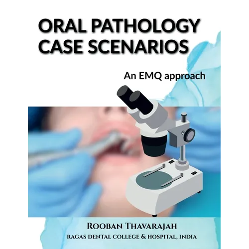 Oral Pathology Case Scenarios