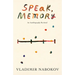 Speak, Memory: An Autobiography Revisited