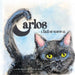 Carlos: A Tale of Survival