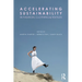 Accelerating Sustainability in Fashion, Clothing and Textiles