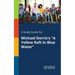 A Study Guide for Michael Dorris's "A Yellow Raft in Blue Water"
