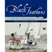 Black Feathers: - A Pocket Racer Sails The Singlehanded TransPac