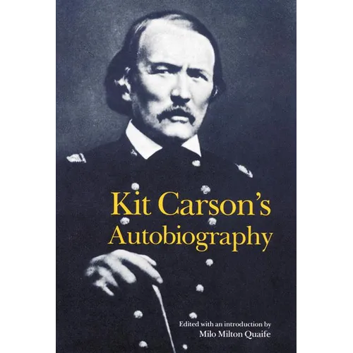 Kit Carson's Autobiography