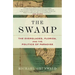 The Swamp: The Everglades, Florida, and the Politics of Paradise