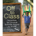 Off to Class (Updated Edition): Incredible and Unusual Schools Around the World