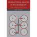 Transactional Analysis in Psychotherapy: A Systematic Individual and Social Psychiatry