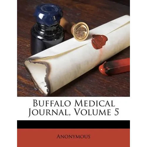 Buffalo Medical Journal, Volume 5