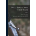 Wild Beasts and Their Ways: Reminiscences of Europe, Asia, Africa and America; Volume 2