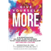 Give Yourself MORE: A Science-Backed, Six-Part Plan for Women to Hit Their Weight-Loss Goals by Defying Diet Culture