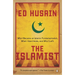 The Islamist: Why I Became an Islamic Fundamentalist, What I Saw Inside, and Why I Left