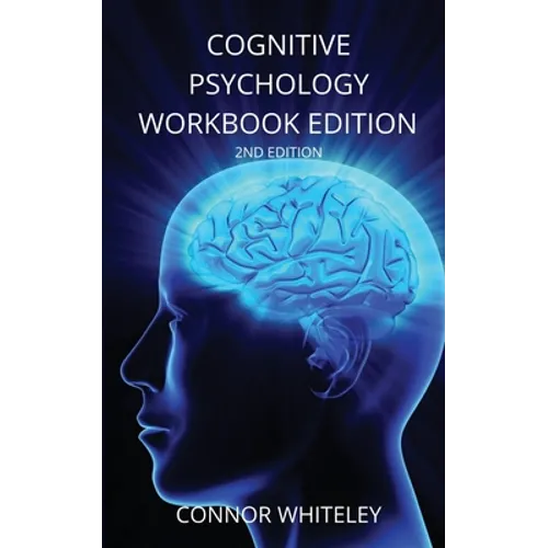 Cognitive Psychology Workbook: 2ND Edition