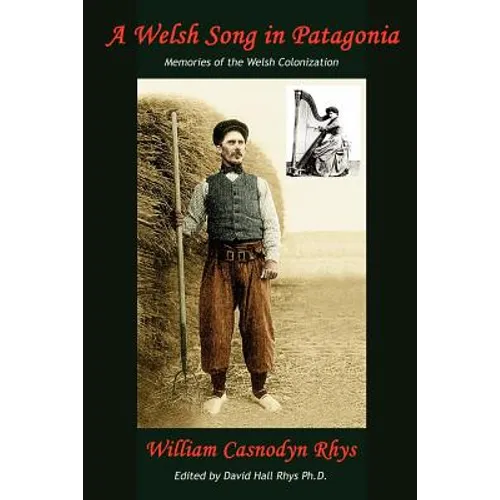 A Welsh Song in Patagonia