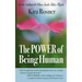 The Power of Being Human