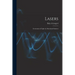 Lasers: Generation of Light by Stimulated Emision