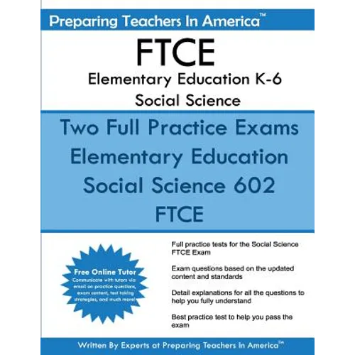 FTCE Elementary Education K-6 Social Science: 602 Elementary Education K-6 FTCE