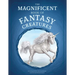 The Magnificent Book of Fantasy Creatures