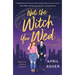 Not the Witch You Wed