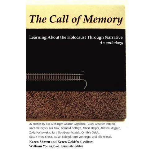 Call of Memory: Learning about the Holocaust Through Narrative