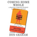 Coming Home Whole: A Draftee's Foretold Journey To and From Vietnam