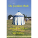 The Pavilion Book: A Guide to Buying, Maintaining, and Living in a Medieval-Style Tent